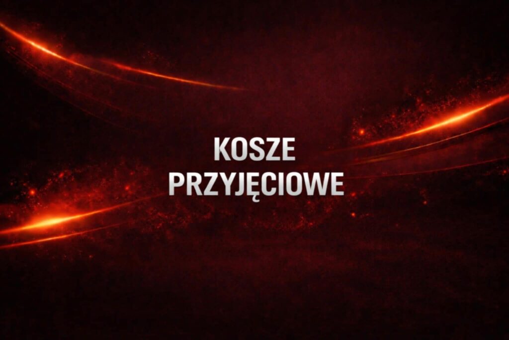 KOSZE PRZYJĘCIOWE