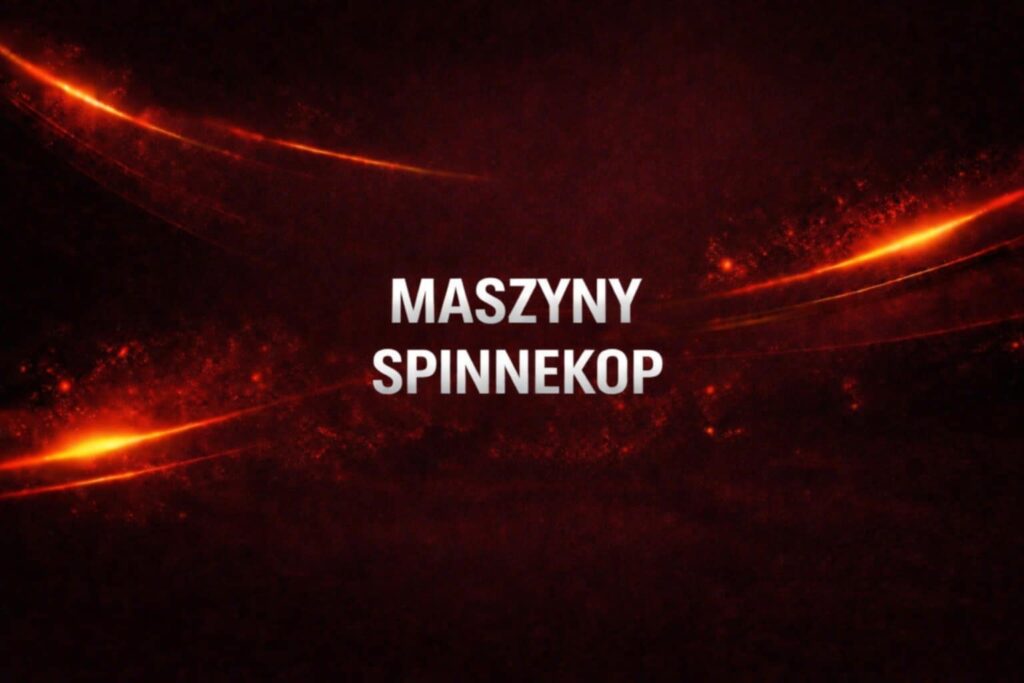 MASZYNY SPINNEKOP